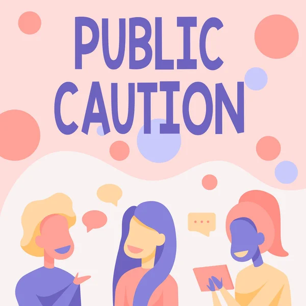 Inspiration, die Zeichen der öffentlichen Vorsicht zeigt. Formelle Warnung des Geschäftskonzepts an die Öffentlichkeit, ein potenzielles Risiko auszudrücken.. — Stockfoto