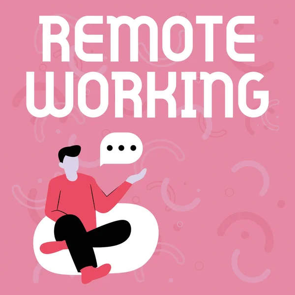 Texte manuscrit Remote Working. Style de concept d'affaires qui permet aux professionnels de travailler à l'extérieur d'un bureau Illustration d'un homme d'affaires assis sur un fauteuil souple parlant. — Photo