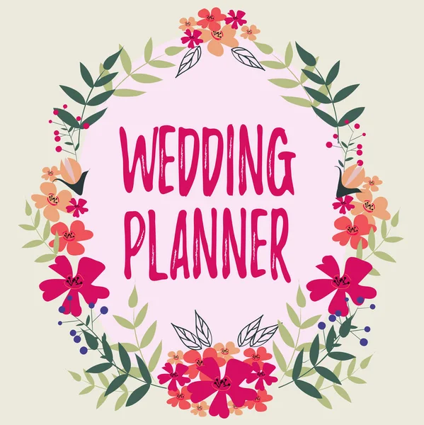 Inspiration visar tecken Bröllopsplanerare. Ord för någon som planerar och organiserar bröllop som yrke ram dekorerad med färgglada blommor och oliage arrangeras harmoniserat. — Stockfoto