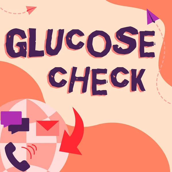 Fogalmi felirat Glükóz ellenőrzés. Fogalmi fotó eljárás, amely méri a cukor mennyiségét a vérben Internet Network Rajz színes üzenetek S. — Stock Fotó