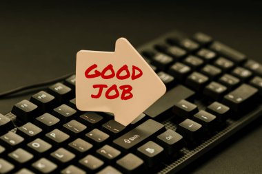 Metin gösterimi yazılıyor. İyi iş. Kavram, birini çabalarından, çok çalışmasından veya sosyal medyada şikayet yazmaktan, çevrimiçi kötü davranışları bildirmekten dolayı cesaretlendirmektir.