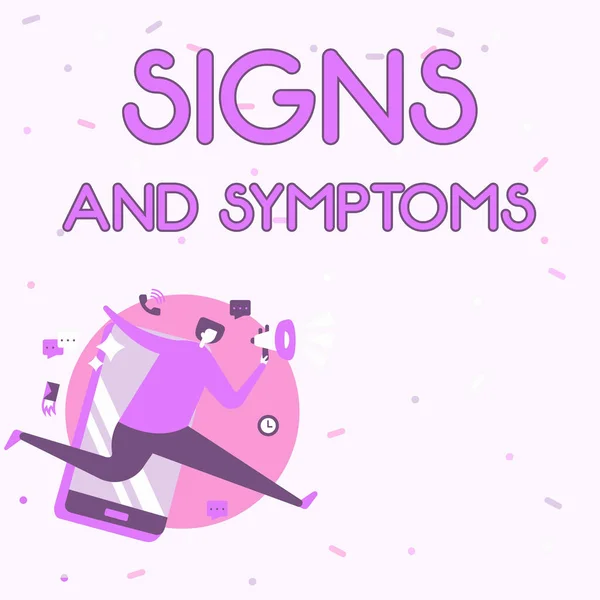 Conceptual caption Signs And Symptoms. Word Written on abnormalities that indicate a likely medical condition Man Drawing Holding Megaphone Running With Phone Making Comments. — Stock Photo, Image
