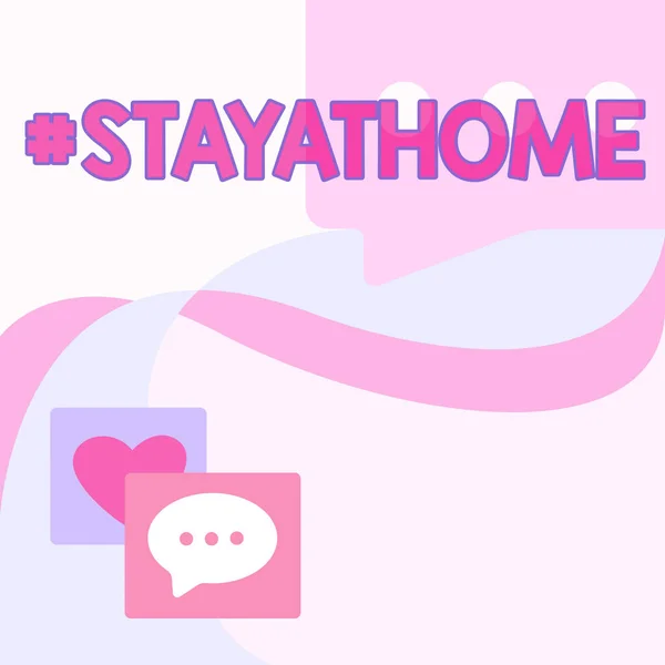 手書きのサイン｜Hashtag Stay at home.コロニウイルス発生に関連するソーシャルメディアのトレンドラベルにビジネスアプローチメッセージSハートシンボルでスピーチバブルで描く. — ストック写真