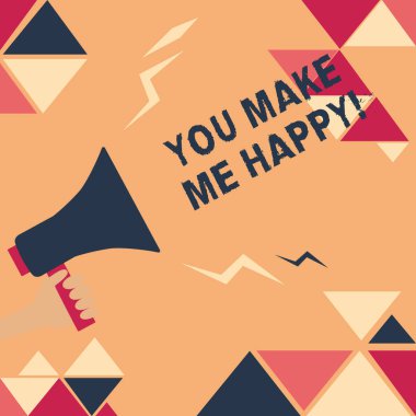 Beni mutlu eden metin gösterimi yazılıyor. Sana harika şeyler yapan kişiye teşekkür etmek üzerine yazılmış bir söz Gürültülü Megafon 'un İllüstrasyonu Halka Duyuru.