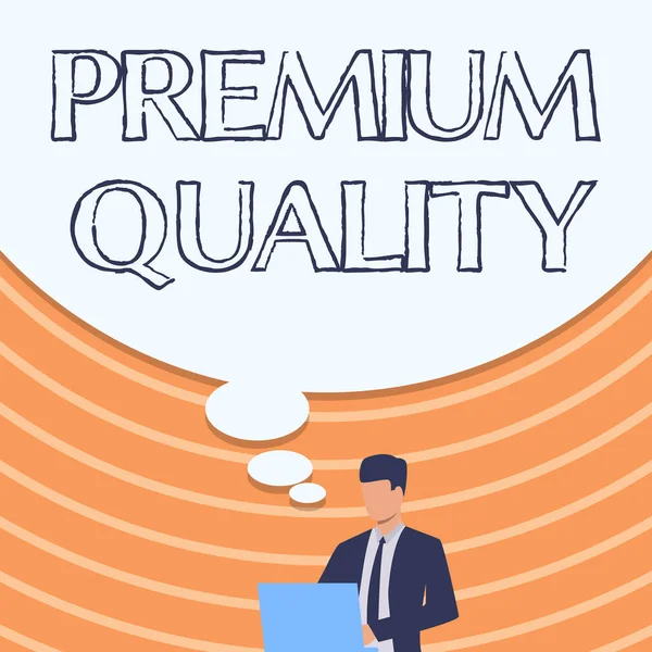 Πινακίδα κειμένου που δείχνει Premium Ποιότητα. Επιχειρηματική ιδέα μια μάρκα που φτάνει το βαθμό του υψηλότερου προτύπου Επιχειρηματίας στο σχέδιο κοστουμιών χρησιμοποιώντας το lap-top με τη μεγάλη φυσαλίδα ιδεών. — Φωτογραφία Αρχείου