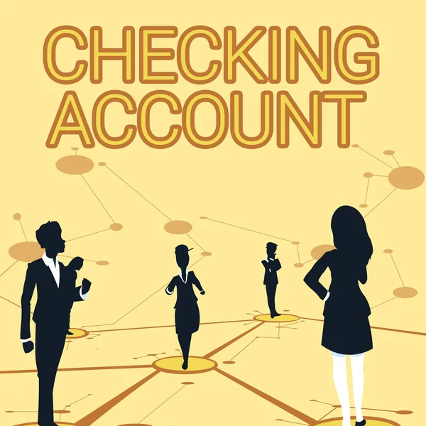 Writing displaying text Checking Account. Business overview transactional bank charge used to debit all the expenses Several Team Members Standing Separate Thinking Connected Lines On Floor. — Stock Photo, Image