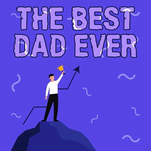Podpis "Najlepszy tata na świecie". Słowo używane do opisania wdzięczności dobrego ojca dla tatusia Biznesmena rysującego na Big Rock Dumnie trzymającego trofeum. — Zdjęcie stockowe