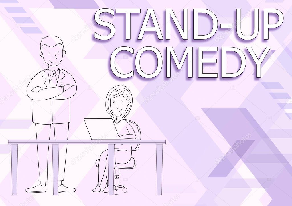 Text showing inspiration Stand up Comedy. Word Written on a comic style where a comedian recites humorous stories Man Standing Crossed Arms Watching Sitting Woman Using Laptop.