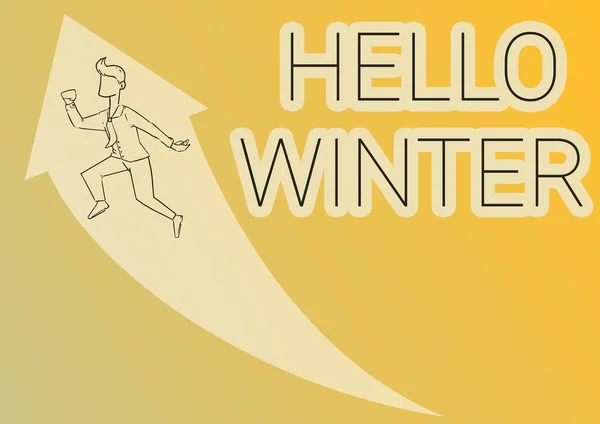 Text bildtext som presenterar Hello Winter. Ord för hälsning till slutet av hösten den kallaste säsongen runt December Illustration av glad affärsman Springa upp med pil fick sin befordran. — Stockfoto