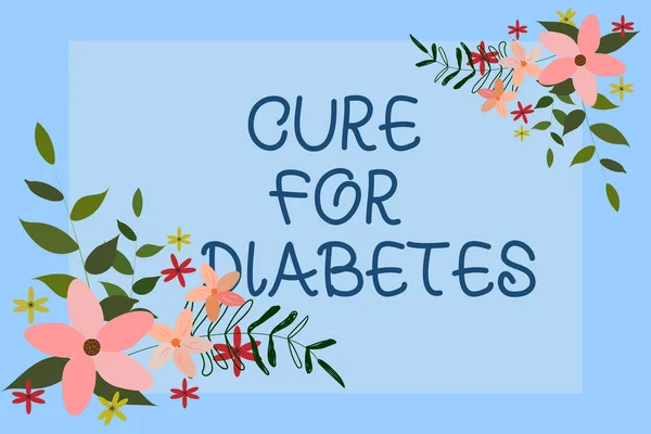 Fogalmi felirat Cure for Diabetes. Internet Concept keres gyógyszert szigetfüggetlen szövegkeret körülvéve válogatott virágok szív és levelek. — Stock Fotó