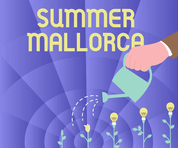 Textovka ukazující Summer Mallorcu. Přehled podnikání Trávení prázdnin na Baleárských ostrovech ve Španělsku Ruční držení vody Plechovka zavlažování Rostoucí Nejnovější nápady projektu. — Stock fotografie