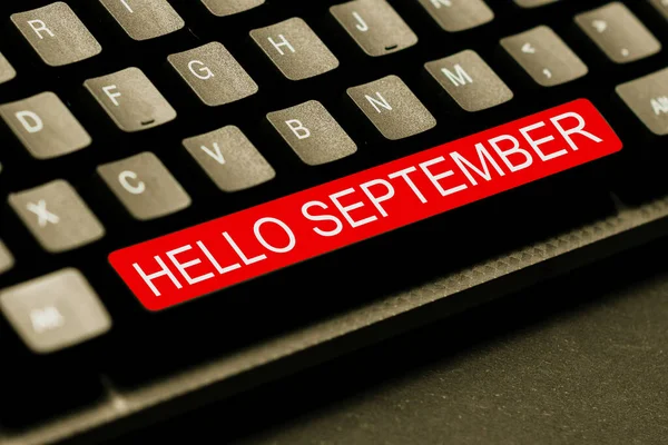 Escribir mostrando texto Hola Septiembre. Saludo a la idea de negocio utilizado para conmemorar el noveno mes del año —  Fotos de Stock