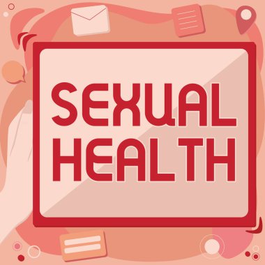 Kavramsal manşet Cinsel Sağlık. Yaşamlarımız boyunca cinselliği kucaklama ve zevk alma üzerine yazılmış sözcük Özet Tarama Tarihi Silme, Çevrimiçi Dosyaları Düzenleme.