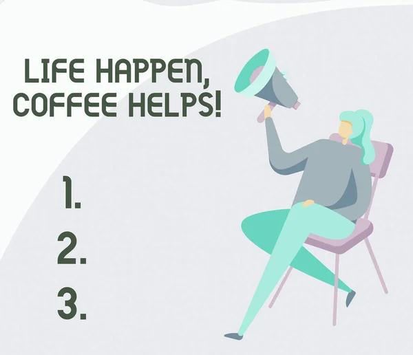 Текст з натхненням Life Happen, Coffee Helps. Слова, написані про пияцтво гарячим, маючи проблеми Жінка малює холдинг Мегафон Сидячи на стільці Перехрещені ноги. — стокове фото