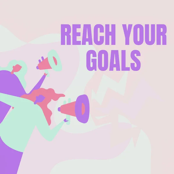 Podpis tekstowy przedstawiający Reach Your Goals. Koncepcja oznacza Biznes i sukces, Skup się z determinacją, aby zbudować swoją przyszłość Kobiety Rysunek Holding Megafony Dokonywanie ogłoszenia do publicznej wiadomości. — Zdjęcie stockowe