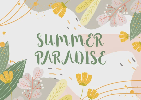 Conceptual display Summer Paradise. Business approach Spending vacation in the an ideal or idyllic place or state Blank Frame Decorated With Abstract Modernized Forms Flowers And Foliage. — Stock Photo, Image