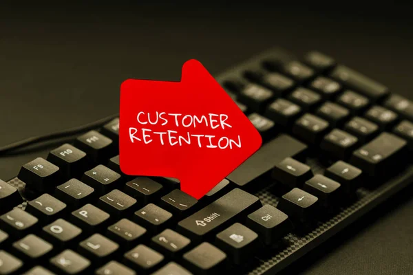Sign displaying Customer Retention. Business approach activities companies take to reduce user defections Inputting Important Informations Online, Typing Funny Internet Blog