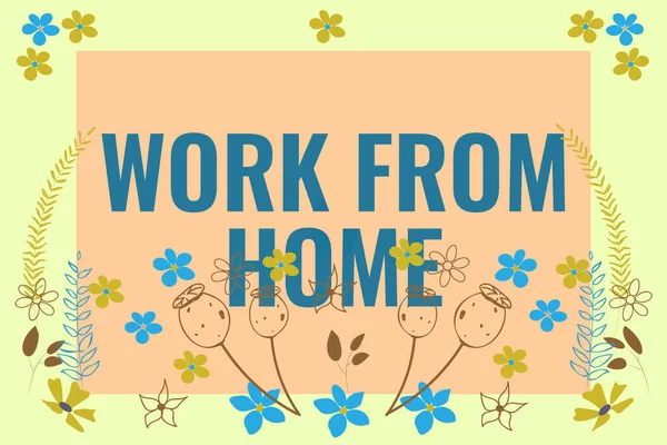 Bildunterschrift: Arbeit von zu Hause aus. Geschäftsansatz, der mit dem Unternehmen hauptsächlich von zu Hause aus flexibel kommuniziert Text Rahmen umgeben von verschiedenen Blumen Herzen und Blättern. — Stockfoto