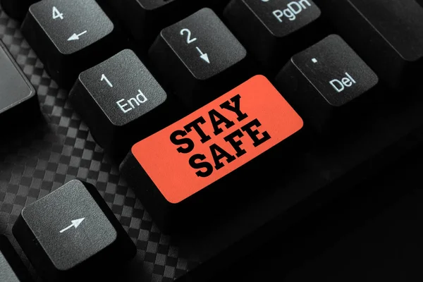 Conceptual display Stay Safe. Business approach secure from threat of danger, harm or place to keep articles Retyping Download History Files, Typing Online Registration Forms — Stock Photo, Image