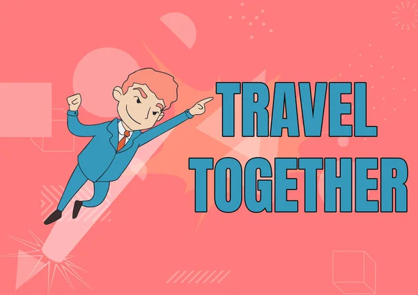 Tekst bijschrift presenteren Travel Together. Word Written on going to the vacation while being accompanied by others Man Drawing In Uniform Standing Pointing Upward Displaying Leadership. — Stockfoto