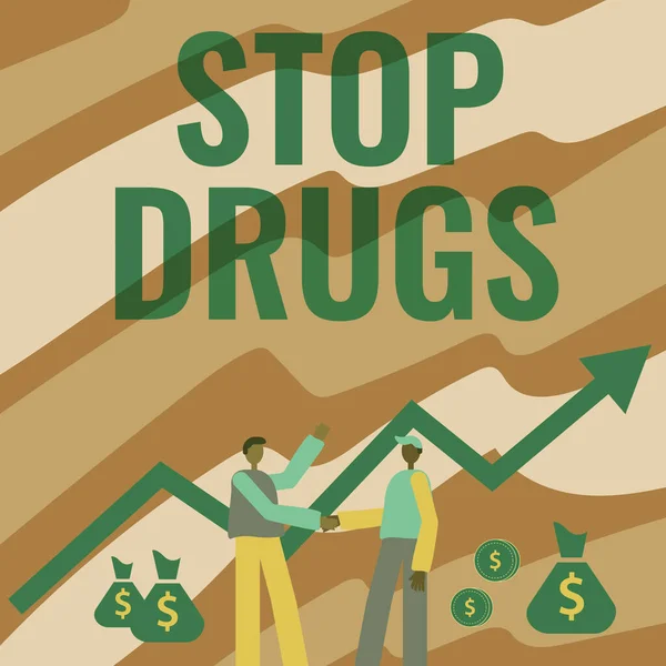 Textskylt som visar Stop Drugs. Business showcase sätta stopp för beroendet av ämnen som heroin eller kokain två män stående skakande händer med finansiella pilen för tillväxt och pengar väskor. — Stockfoto
