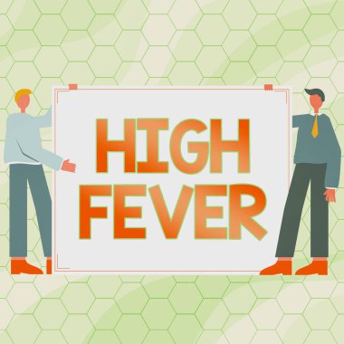 Yüksek Ateşi gösteren metin yazılıyor. Konsept demek tıbbi durum demektir. Vücut sıcaklığı normalden daha yüksek. Boş Kağıt Arkaplan Çizen İki Adam Yeni Fikirler Sunuyor..