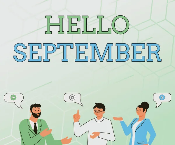 Inspiratie met uithangbord Hello September. Concept betekent gretig willen een warm welkom aan de maand september Partners chatten Bouwen aan nieuwe prachtige ideeën voor verbetering van vaardigheden. — Stockfoto