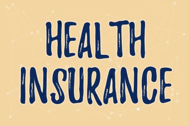 El yazısı, Sağlık Sigortası. Sigortalı Çizgi Resmedilmiş Arkaplan 'ın çeşitli şekilleri ve renkleri ile tıbbi giderlerini finanse eden iş dünyası gösteri sistemi.