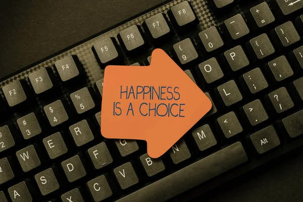 Sinal de texto mostrando Felicidade é uma escolha. Palavra para ficar feliz, não importa o que inspirado motivado compor novas ideias de título de tela, digitando conceitos de script de jogo — Fotografia de Stock