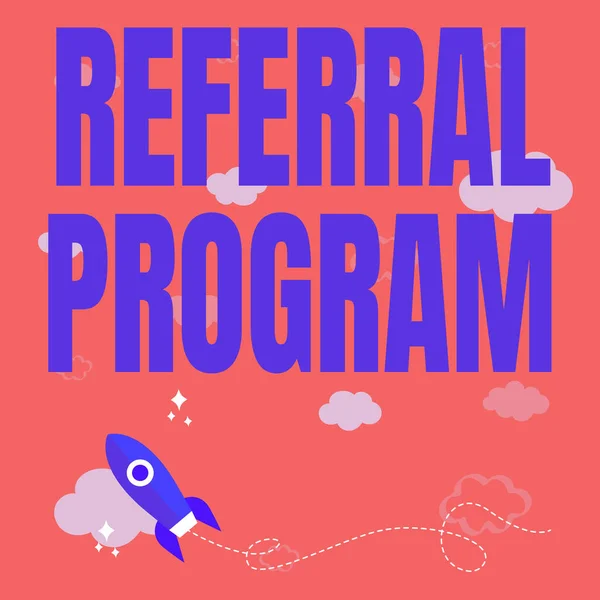 Text zobrazující inspiraci Referral Program. Obchodní přehled posílání vlastního pacienta k jinému lékaři k léčbě Raketová loď spouští Fast Straight Up To The Vnější prostor. — Stock fotografie