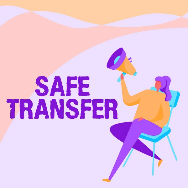 Text sign showing Safe Transfer. Concept meaning Wire Transfers electronically Not paper based Transaction Woman Drawing Holding Megaphone Sitting On A Chair Crossed Legs.