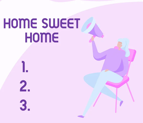 Textschild mit Home Sweet Home. Business-Ansatz Im Haus endlich Komfortables Gefühl Entspannte Familienzeit Frau mit dem Megafon auf einem Stuhl sitzend Gekreuzte Beine. — Stockfoto