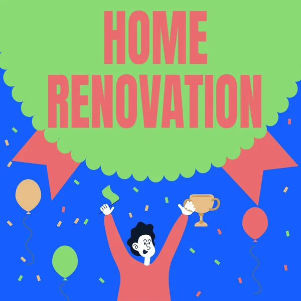 Handstil text Home Renovering. Affärsöversikt process att renovera eller göra tillägg till en s är hem Man Holding Trophy Fira prestanda Omgiven av ballonger. — Stockfoto