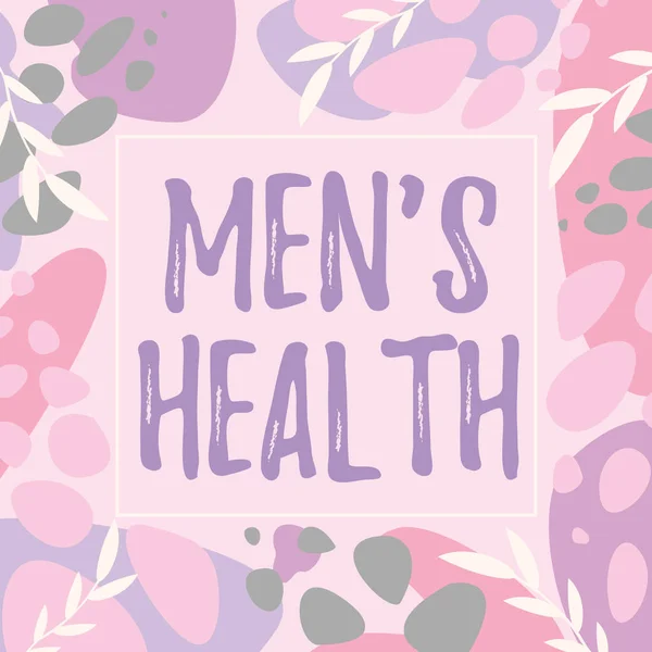 Kézírás szöveg Men s is Health. A férfiak teljes fizikai és mentális jólétének állapotáról írt szó Szövegkeret Válogatott Virágokkal és Levelekkel körülvéve. — Stock Fotó