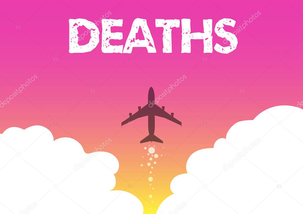 Conceptual display Deaths. Word for permanent cessation of all vital signs, instance of dying individual Illustration Of Airplane Launching Fast Straight Up To The Skies.