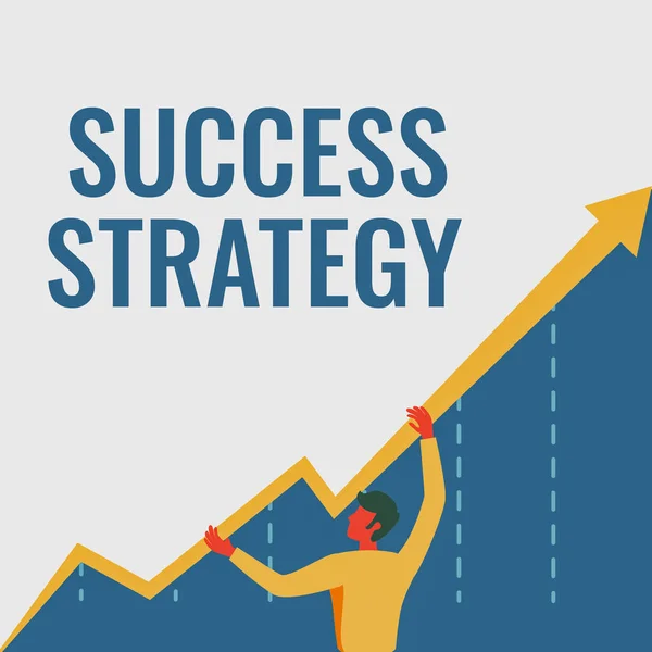 Hand writing sign Success Strategy. Concept meaning provides guidance the bosses needs to run the company Man Drawing Holding Graph Arrow Showing Business Growth. — Stock Photo, Image