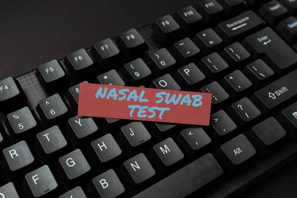 Text sign showing Nasal Swab Test. Business showcase diagnosing an upper respiratory tract infection through nasal secretion Inputting Important Informations Online, Typing Funny Internet Blog