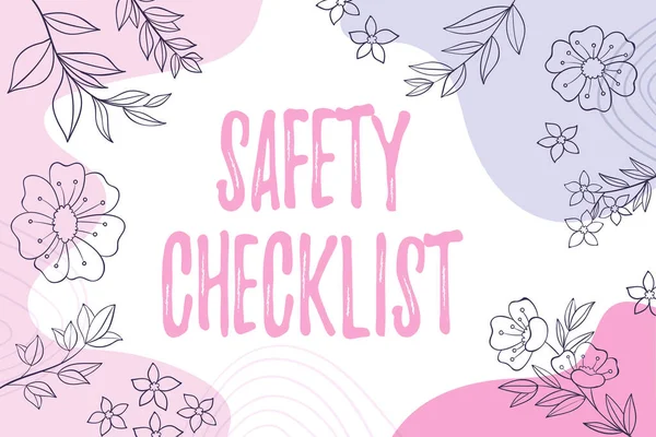 Conceptual display Safety Checklist. Business idea list of items you need to verify, check or inspect Blank Frame Decorated With Abstract Modernized Forms Flowers And Foliage.