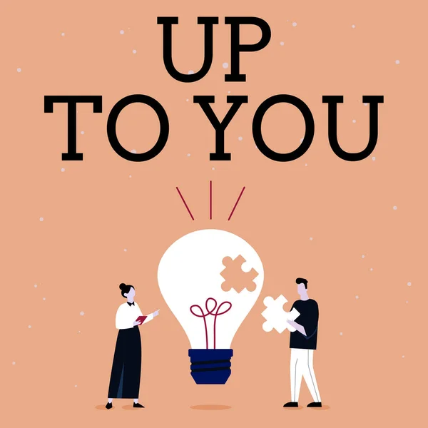 Teks keterangan menyajikan Up To You. Konsep Internet Seseorang yang memberikan kebebasan untuk memilih atau memutuskan sesuatu Illustration Of Partners Bulding New Wonderful Ideas For Skill Improvement. — Stok Foto