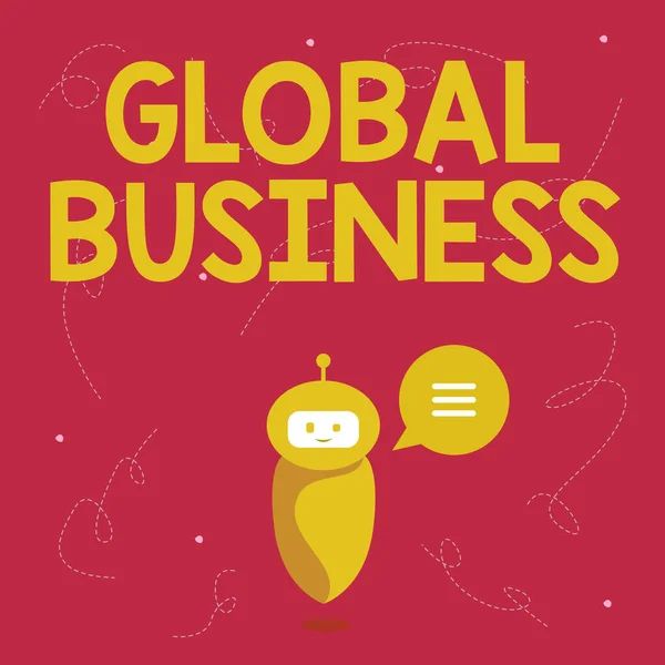 Tekst pisma Global Business. Koncepcja oznacza Handel i system biznesowy firma robi na całym świecie Cute Floating Robot mówi nam nowe wspaniałe informacje w chmurze czatu. — Zdjęcie stockowe