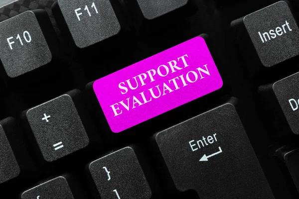 Sign displaying Support Evaluation. Business idea Assisting process that critically examines a program Abstract Online Registration Process, Typing Personal Informations — Stock Photo, Image