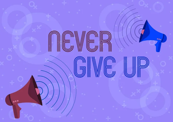 Textzeichen mit der Aufschrift Never Give Up. Business-Schaufenster Versuchen Sie weiter, bis Sie Erfolg haben, folgen Sie Ihren Träumen.. — Stockfoto