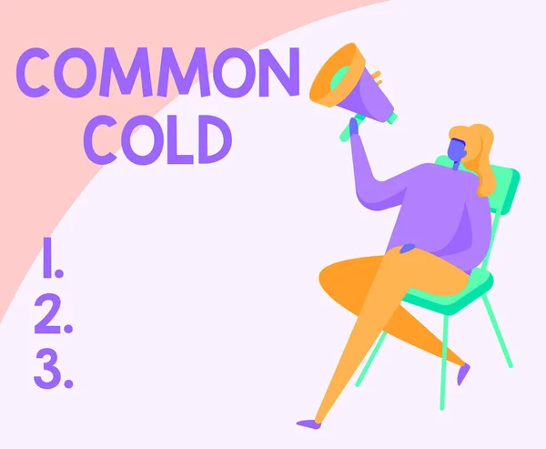 Hand writing sign Common Cold. Business overview viral infection in upper respiratory tract primarily affecting nose Woman Drawing Holding Megaphone Sitting On A Chair Crossed Legs.