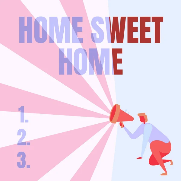 Textschild mit Home Sweet Home. Konzeptfoto Endlich im Haus Bequemes Gefühl Entspannte Familienzeit Illustration einer knienden Person mit Megafon, die eine neue Ankündigung macht. — Stockfoto