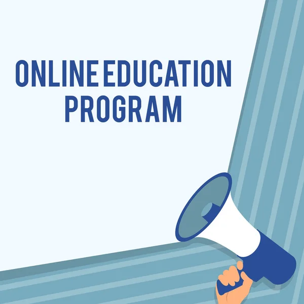 Konceptuell visning Online Education Program. Konceptuell bild Distans lärande som bygger på Internet Illustration av Hand Holding Megaphone Göra Underbar Tillkännagivande. — Stockfoto