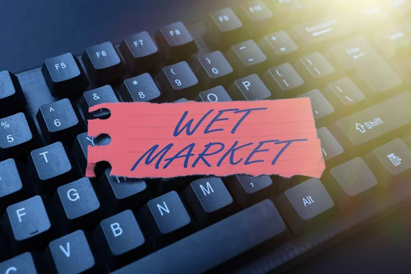 Skylt som visar Wet Market. Business showcase Wet Market Typing Program Code Script, Sammanfattning Ladda ner New Online Journal — Stockfoto