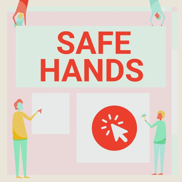 Szöveges felirat a "Biztonságos kezek" -ről. Word írt biztosítása a sterilitás és tisztaság a kezek fertőtlenítés Négy Kollégák Rajz álló gazdaság különböző méretezett üres lap. — Stock Fotó