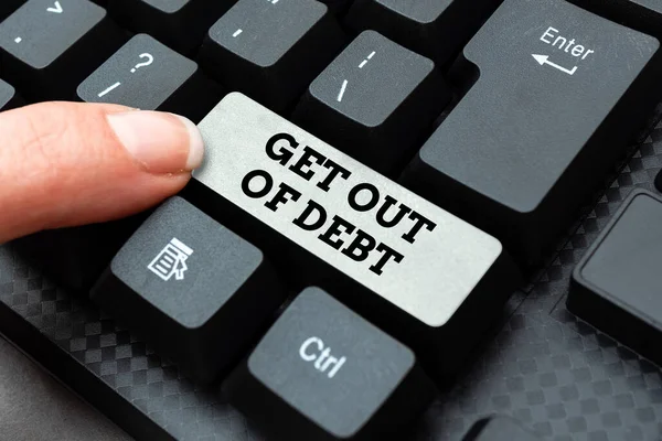 Hand writing sign Get Out Of Debt. Conceptual photo changing spending habit Learn to budget Prioritizing debts Filling Up Online Registration Forms, Gathering And Editing Internet Data — Stock Photo, Image