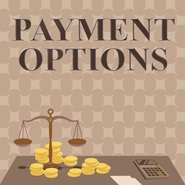Text sign showing Payment Options. Word for The way of chosen to compensate the seller of a service Balance Scale Surrounded By Coins Calculator Counting Financial Mortgages. — Stock Photo, Image