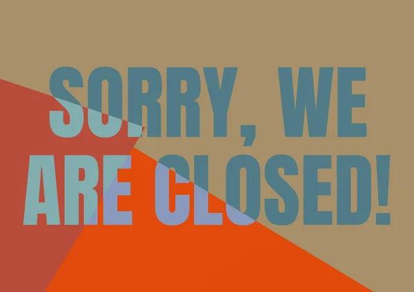Вывеска "Извините, мы закрыты". Бизнес-идея извиниться за закрытие бизнеса на определенное время Line Illustrated Backgrounds с различными формами и цветами. — стоковое фото